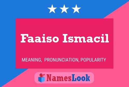 ملصق اسم Faaiso Ismacil