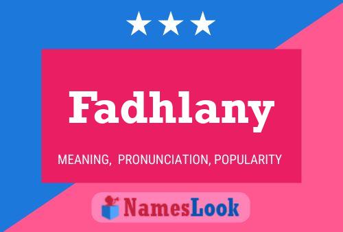 ملصق اسم Fadhlany