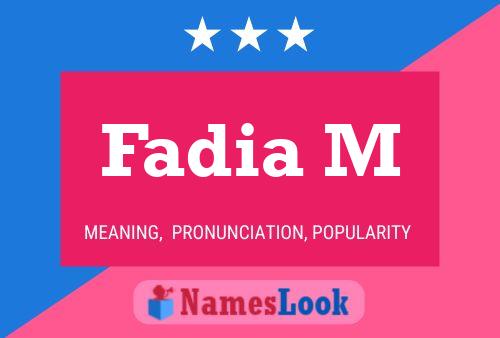 ملصق اسم Fadia M