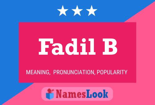 ملصق اسم Fadil B