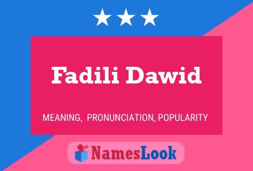 ملصق اسم Fadili Dawid