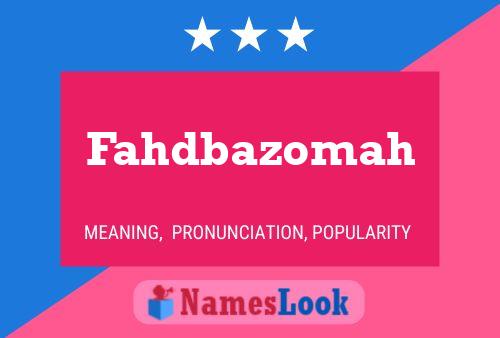 ملصق اسم Fahdbazomah