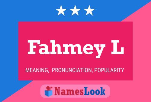 ملصق اسم Fahmey L