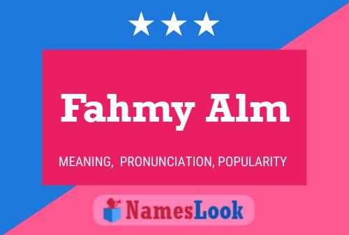 ملصق اسم Fahmy Alm