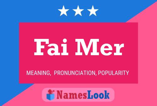 ملصق اسم Fai Mer