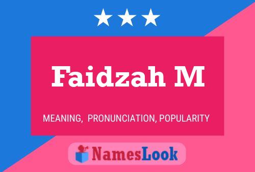 ملصق اسم Faidzah M