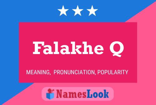 ملصق اسم Falakhe Q