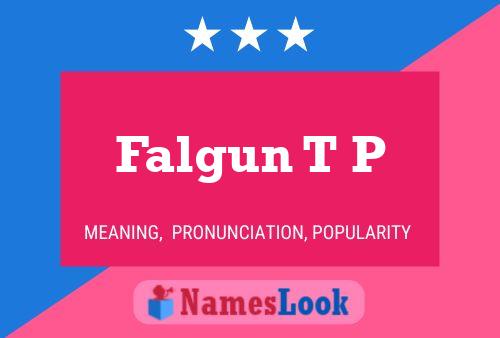 ملصق اسم Falgun T P