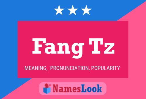 ملصق اسم Fang Tz