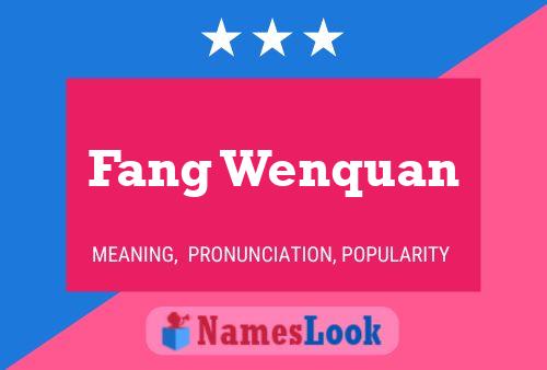 ملصق اسم Fang Wenquan