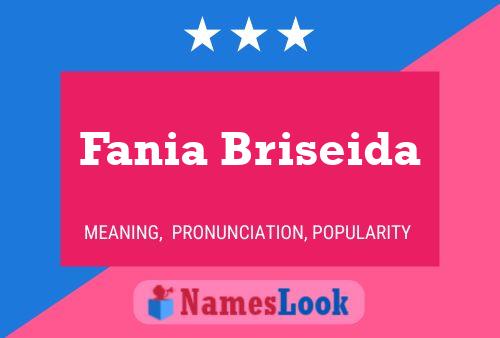 ملصق اسم Fania Briseida