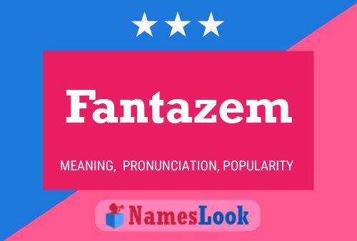 ملصق اسم Fantazem