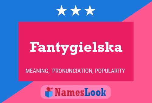 ملصق اسم Fantygielska