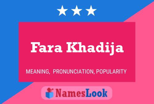 ملصق اسم Fara Khadija