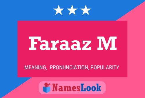 ملصق اسم Faraaz M