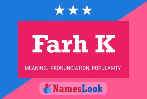 ملصق اسم Farh K