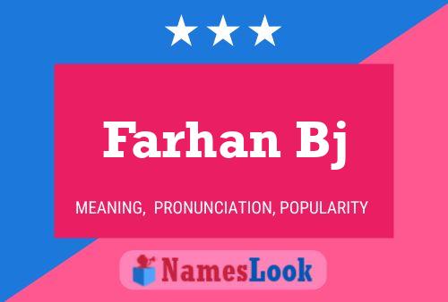 ملصق اسم Farhan Bj