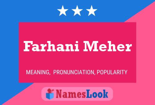 ملصق اسم Farhani Meher