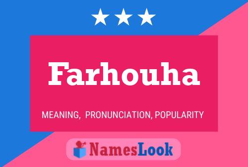 ملصق اسم Farhouha