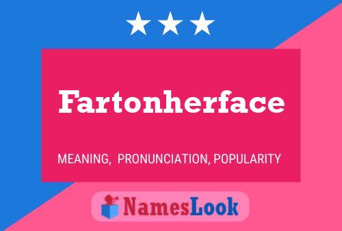 ملصق اسم Fartonherface