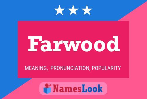 ملصق اسم Farwood