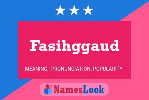 ملصق اسم Fasihggaud