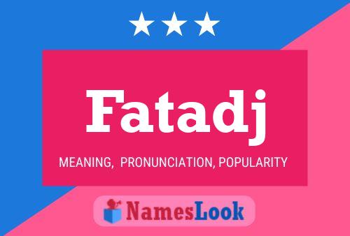 ملصق اسم Fatadj