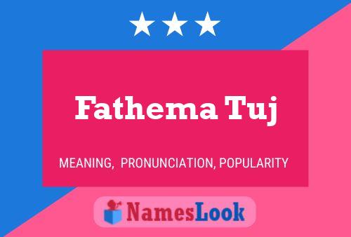 ملصق اسم Fathema Tuj