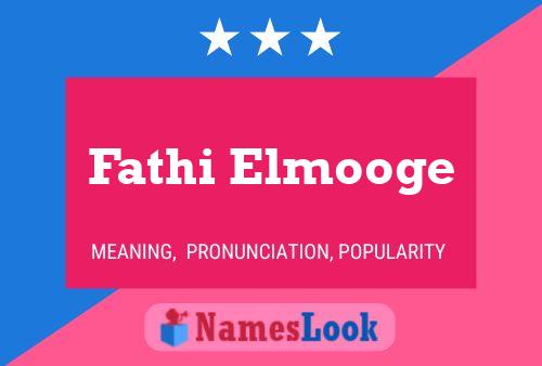 ملصق اسم Fathi Elmooge