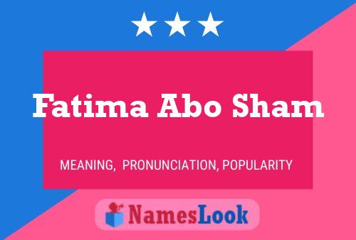 ملصق اسم Fatima Abo Sham