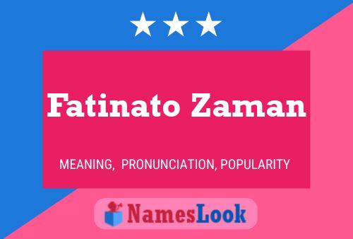 ملصق اسم Fatinato Zaman