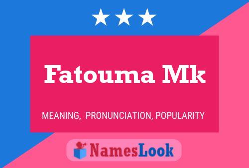 ملصق اسم Fatouma Mk