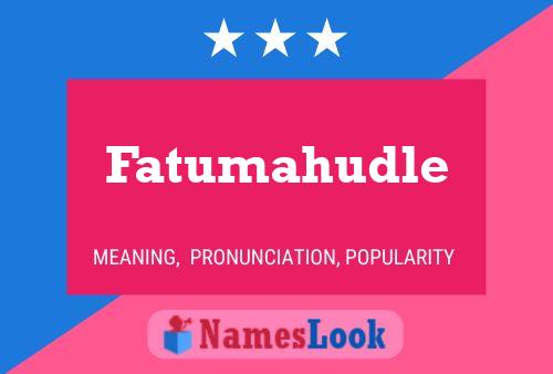 ملصق اسم Fatumahudle