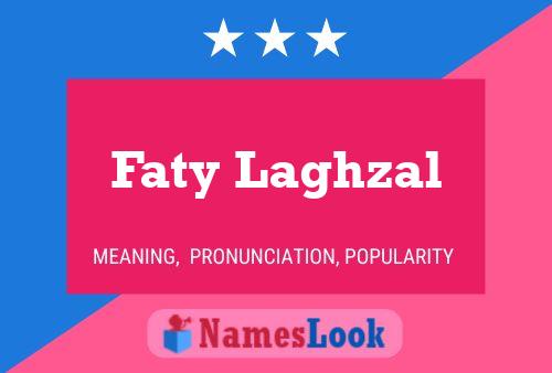 ملصق اسم Faty Laghzal