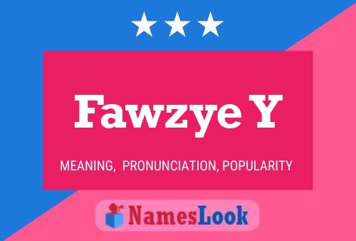 ملصق اسم Fawzye Y