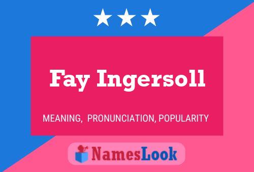 ملصق اسم Fay Ingersoll