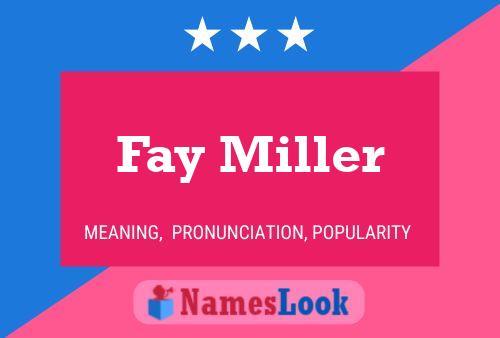 ملصق اسم Fay Miller