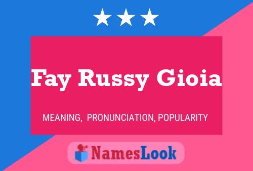 ملصق اسم Fay Russy Gioia