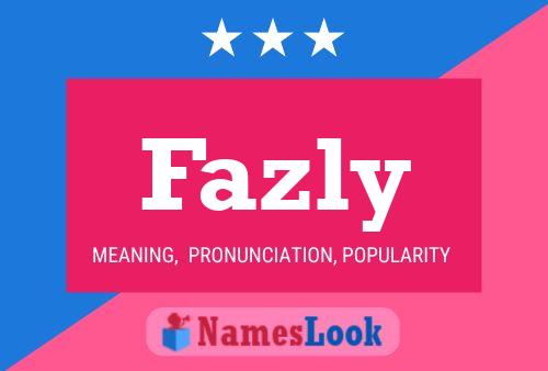 ملصق اسم Fazly