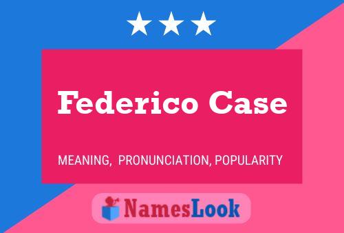 ملصق اسم Federico Case