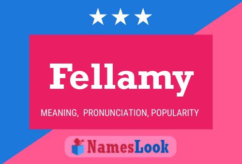 ملصق اسم Fellamy