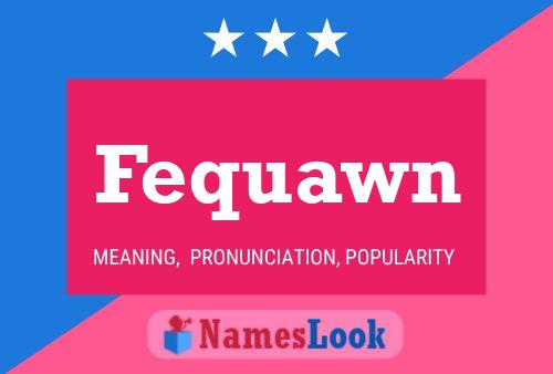 ملصق اسم Fequawn