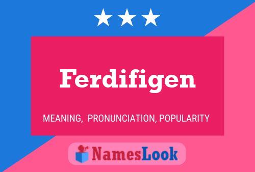 ملصق اسم Ferdifigen