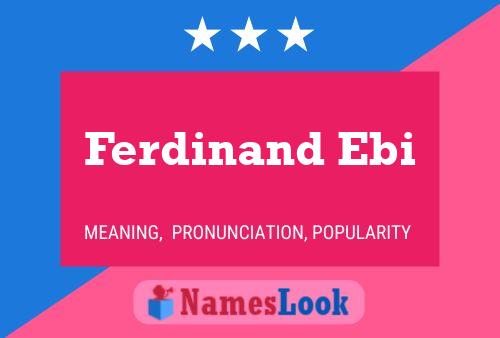 ملصق اسم Ferdinand Ebi