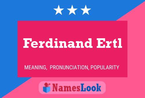 ملصق اسم Ferdinand Ertl