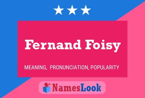 ملصق اسم Fernand Foisy