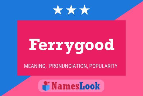 ملصق اسم Ferrygood