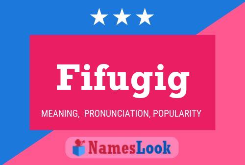 ملصق اسم Fifugig