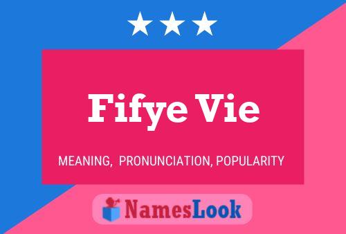 ملصق اسم Fifye Vie