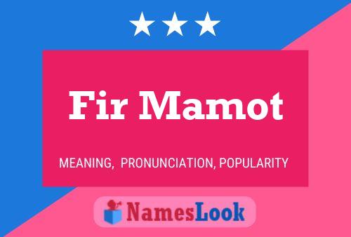 ملصق اسم Fir Mamot